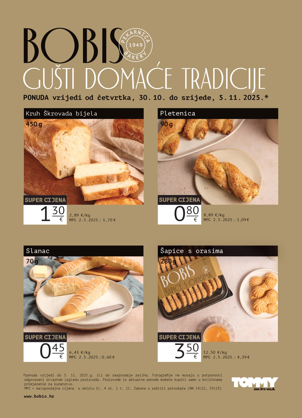 Prelistajte katalog Tommy - Bobis Super ponuda, vrijedi od 30.10. do 05.11.