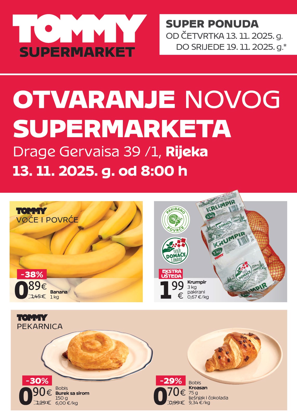 Prelistajte katalog Tommy - Super ponuda povodom otvaranja u Rijeci, vrijedi od 13.11. do 19.11.
