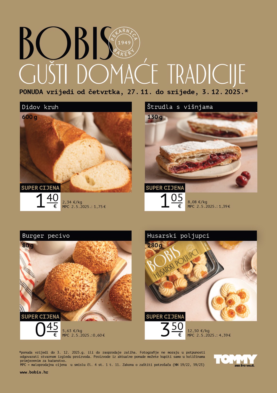 Prelistajte katalog Tommy - Bobis Super ponuda, vrijedi od 27.11. do 03.12.