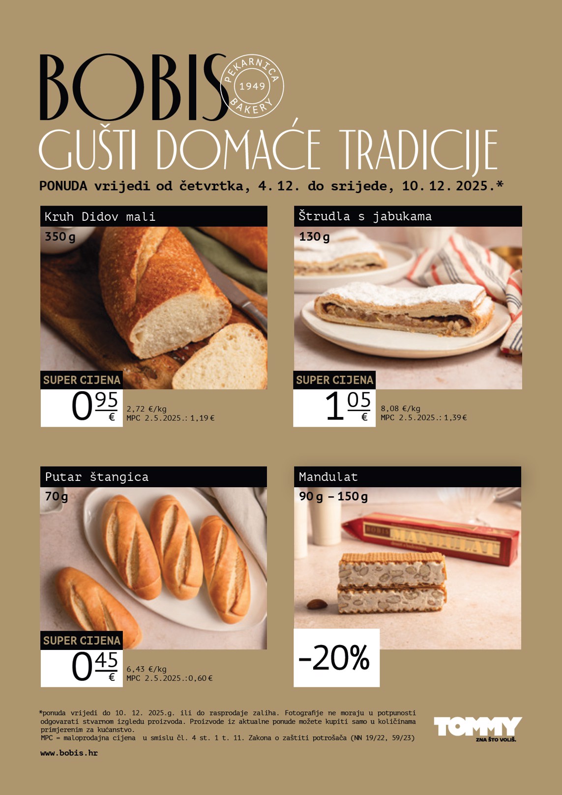Prelistajte katalog Tommy - Bobis Super ponuda, vrijedi od 04.12. do 10.12.