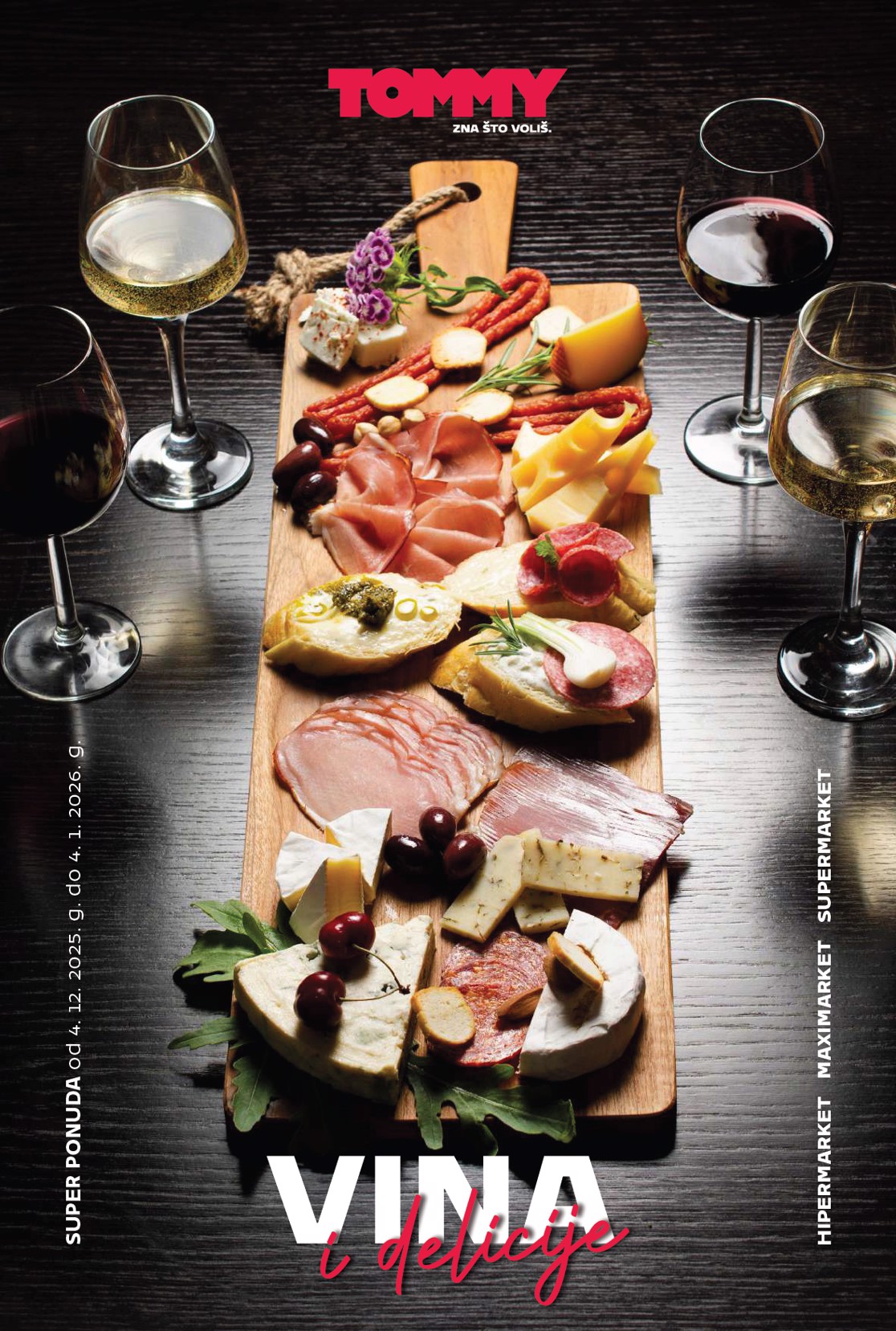 Prelistajte katalog Tommy - Super ponuda vina i delicija, vrijedi od 04.12. do 04.01.