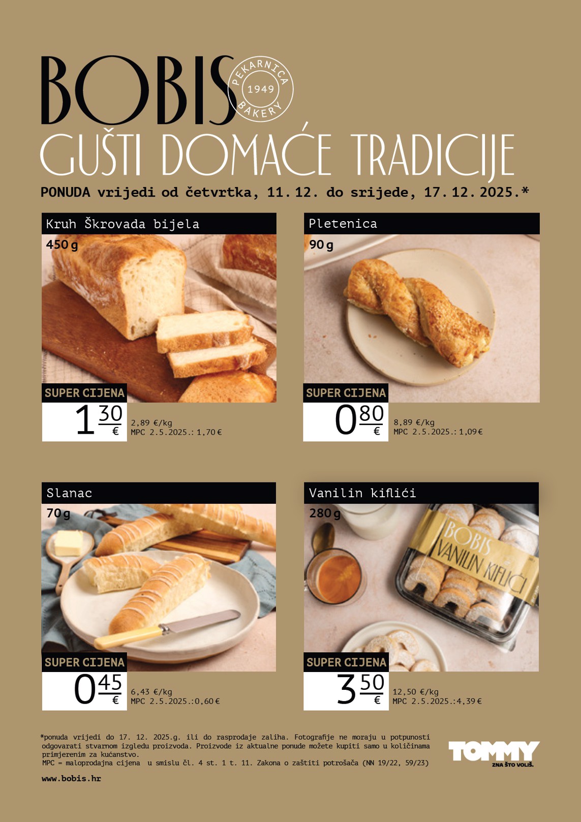 Prelistajte katalog Tommy - Bobis Super ponuda, vrijedi od 11.12. do 17.12.