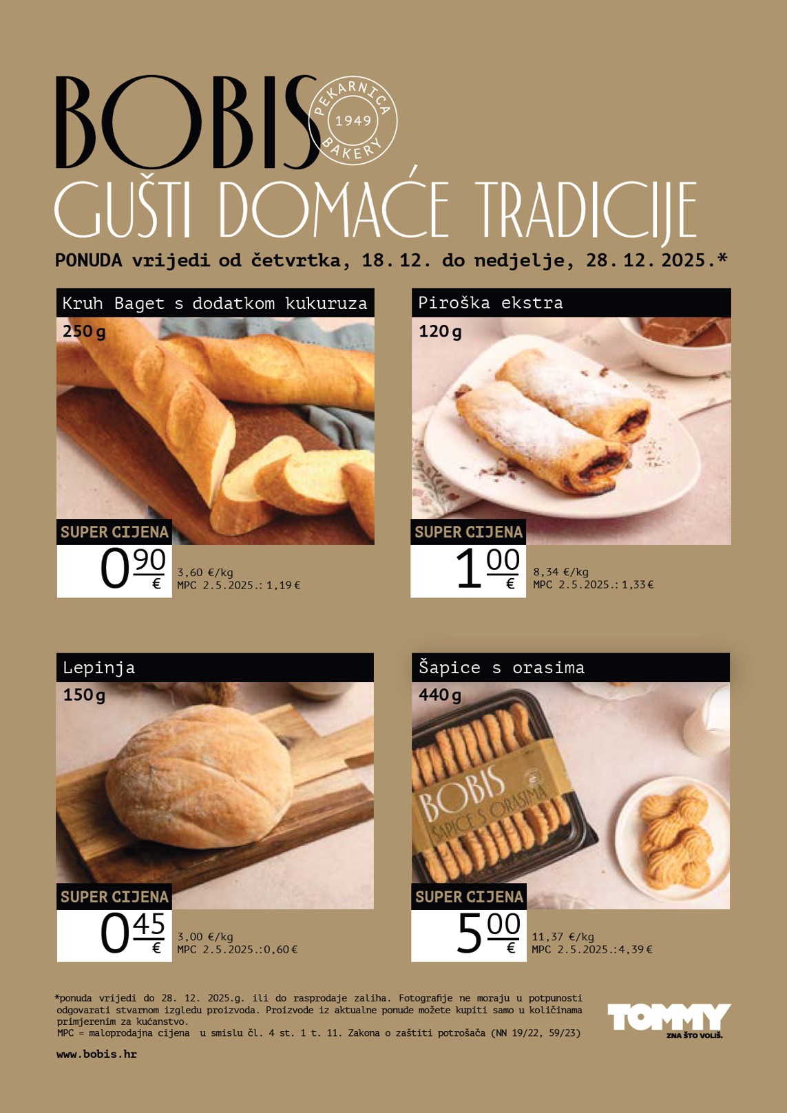 Prelistajte katalog Tommy - Bobis Super ponuda, vrijedi od 18.12. do 28.12.