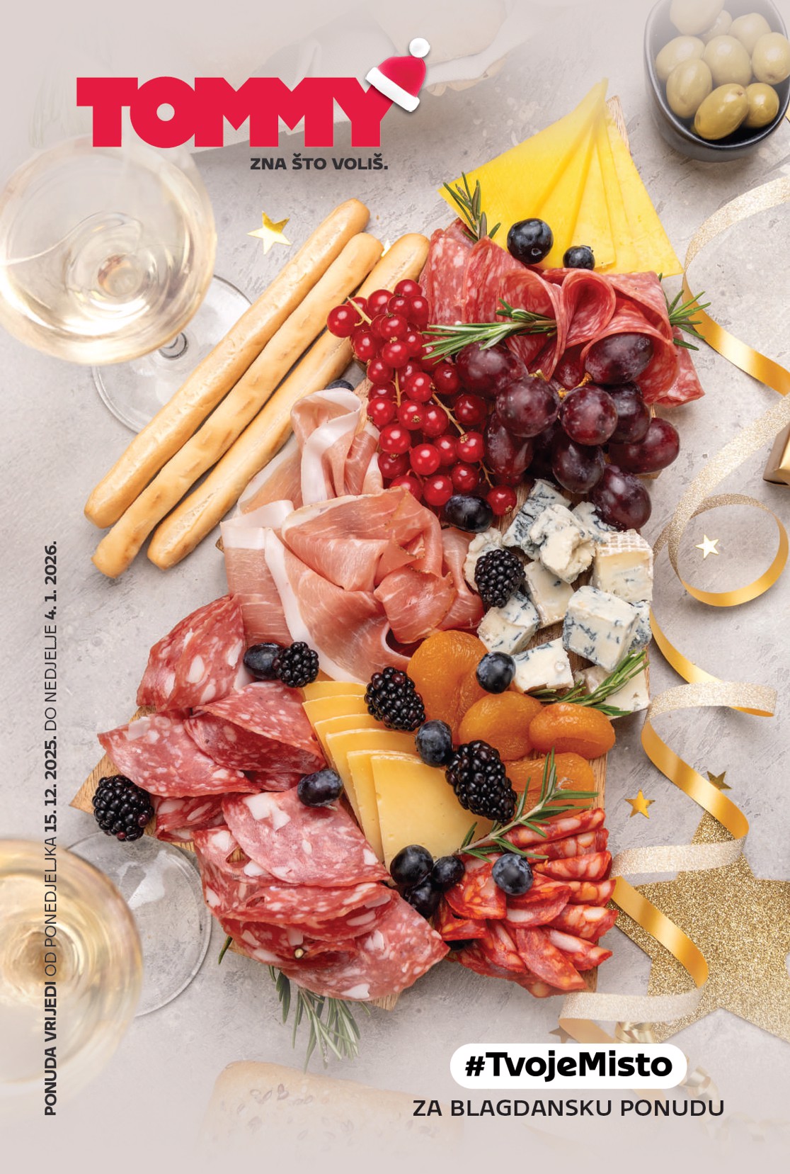 Prelistajte katalog Tommy - Blagdanska Super ponuda, vrijedi od 15.12. do 04.01.