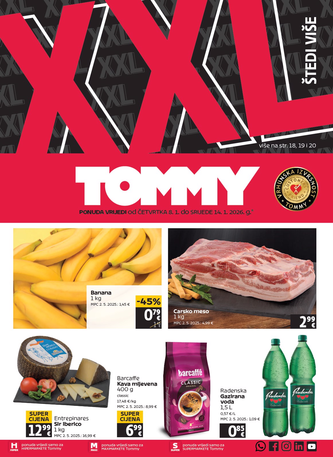 Prelistajte katalog Tommy, vrijedi od 08.01. do 14.01.