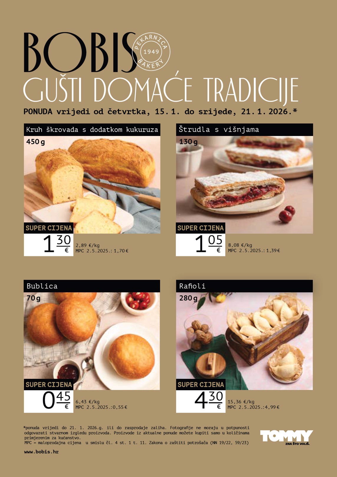 Prelistajte katalog Tommy - Bobis Super ponuda, vrijedi od 15.01. do 21.01.