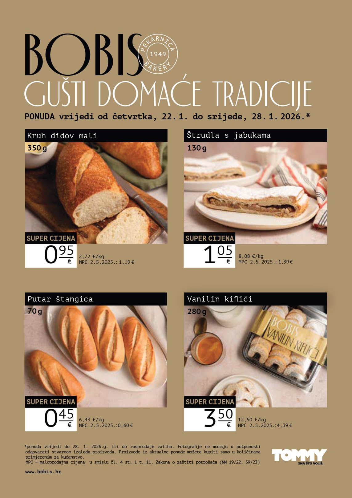 Prelistajte katalog Tommy - Bobis Super ponuda, vrijedi od 22.01. do 28.01.