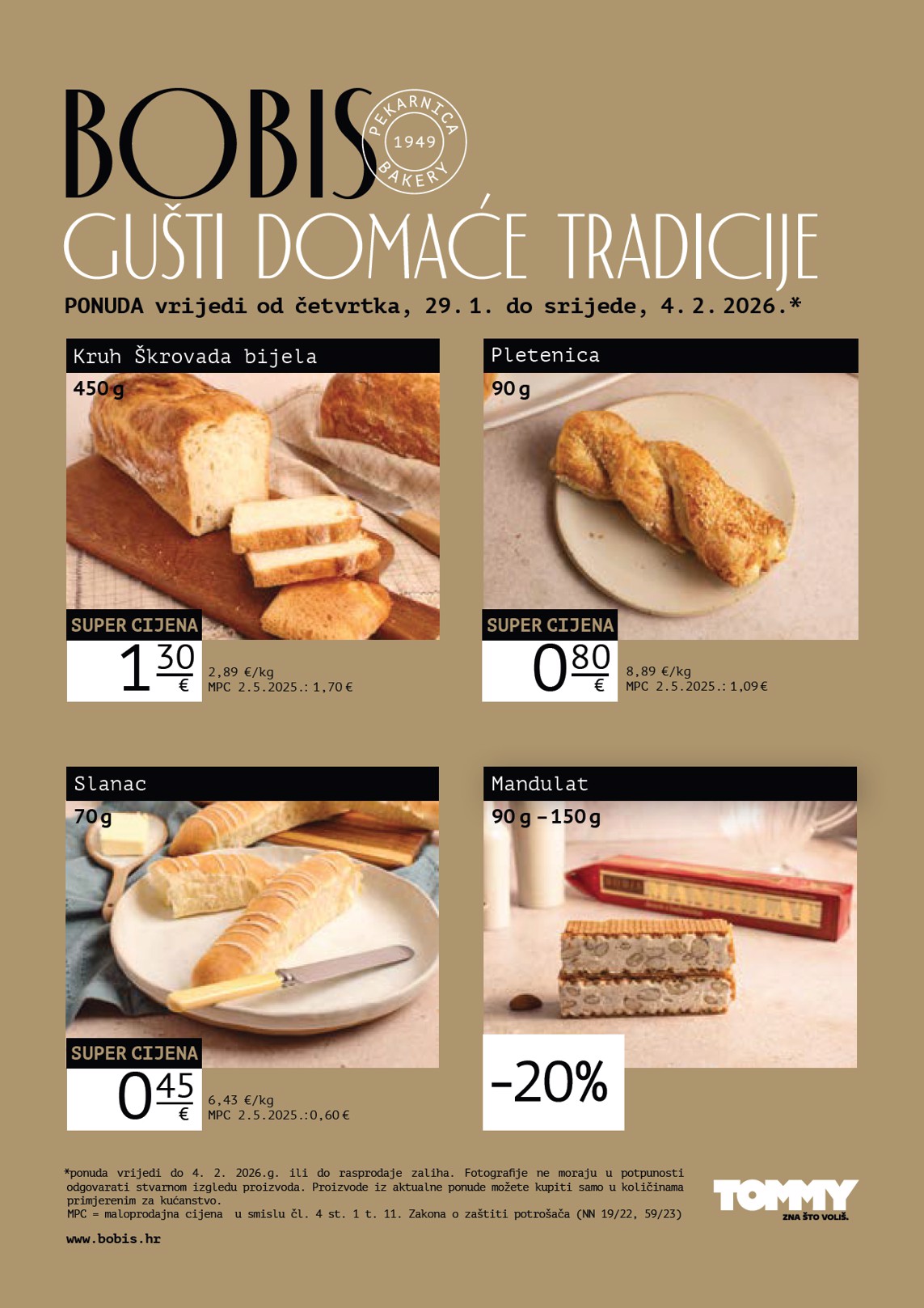 Prelistajte katalog Tommy - Bobis Super ponuda, vrijedi od 29.01. do 04.02.