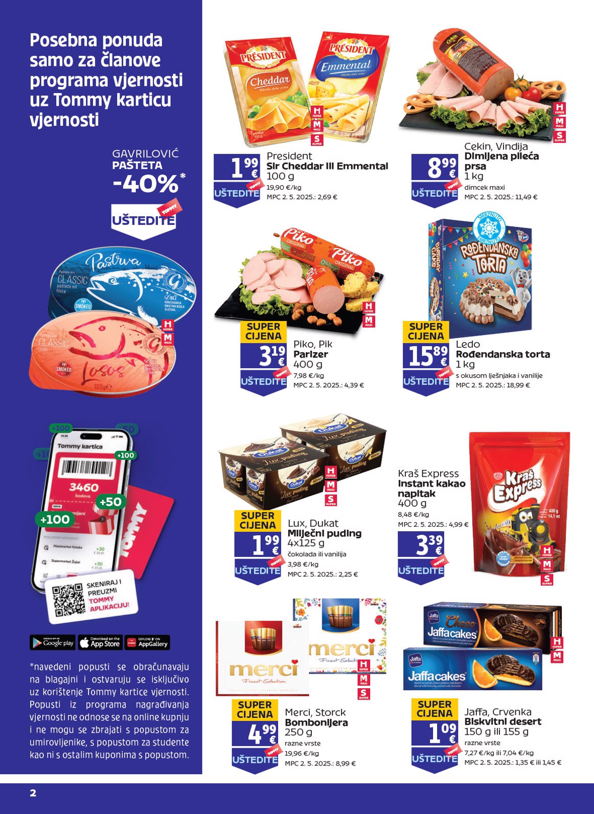 Prelistajte katalog Tommy - Pogodnosti za Tommy vjerne članove, vrijedi od 05.03.2026 do 11.03.2026