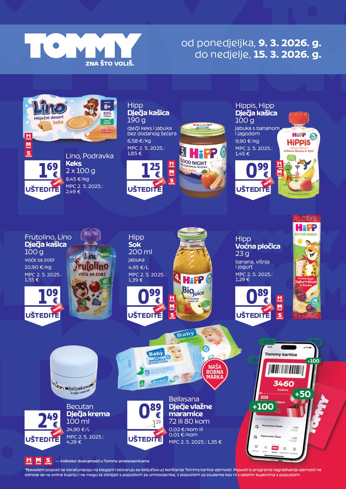 Prelistajte katalog Tommy - Dodatne pogodnosti za Tommy vjerne članove, vrijedi od 09.03.2026 do 15.03.2026