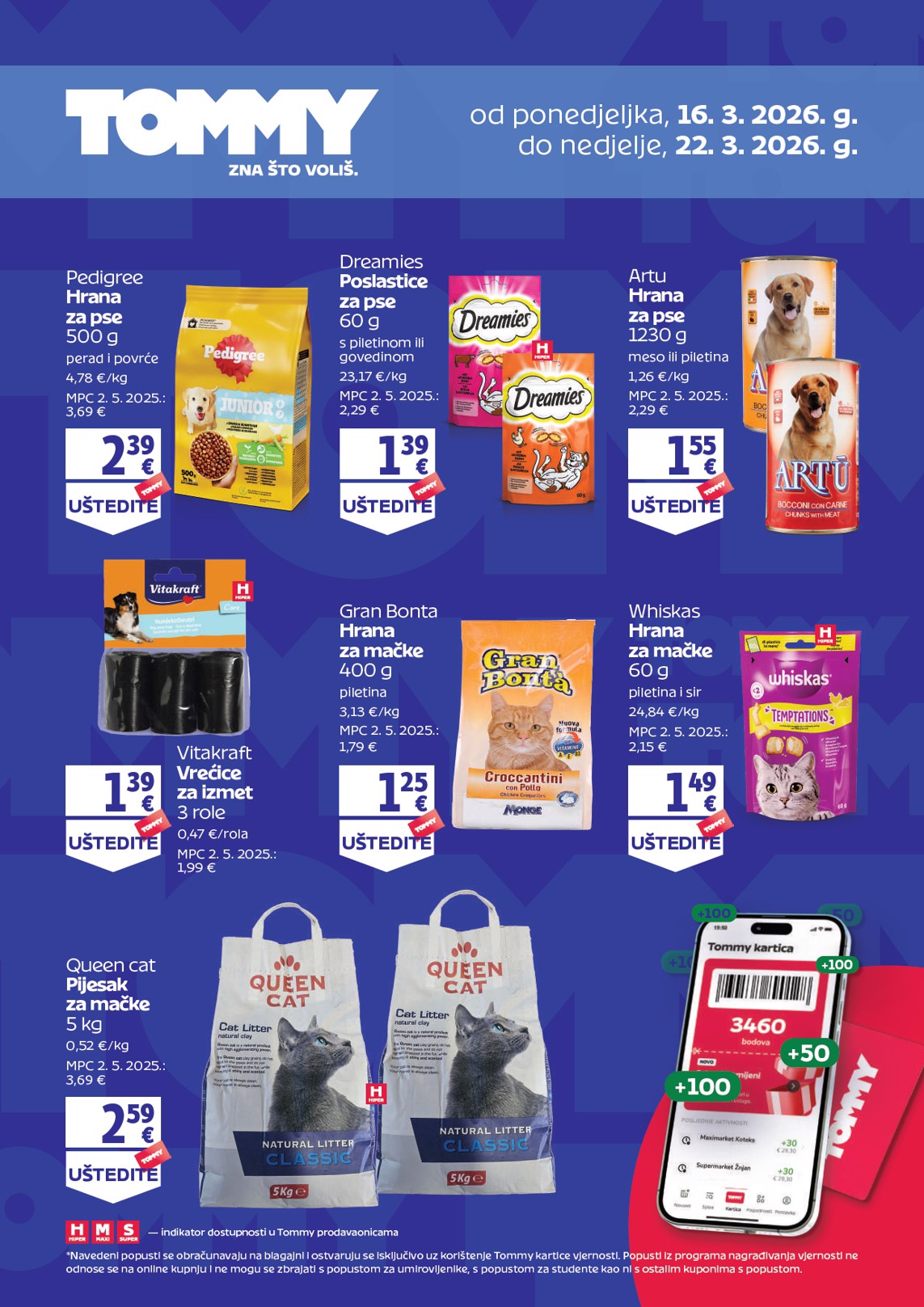 Prelistajte katalog Tommy - Dodatne pogodnosti za Tommy vjerne članove, vrijedi od 16.03.2026 do 22.03.2026