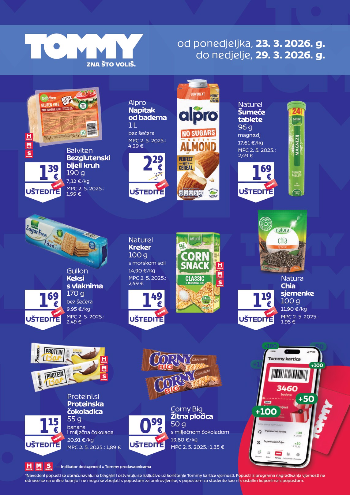 Prelistajte katalog Tommy - Dodatne pogodnosti za Tommy vjerne članove, vrijedi od 23.03.2026 do 29.03.2026