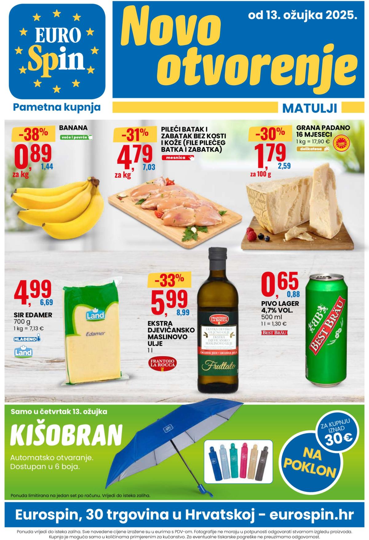 Eurospin - Novo otvorenje Matulji katalog vrijedi od 13.03. do 19.03.