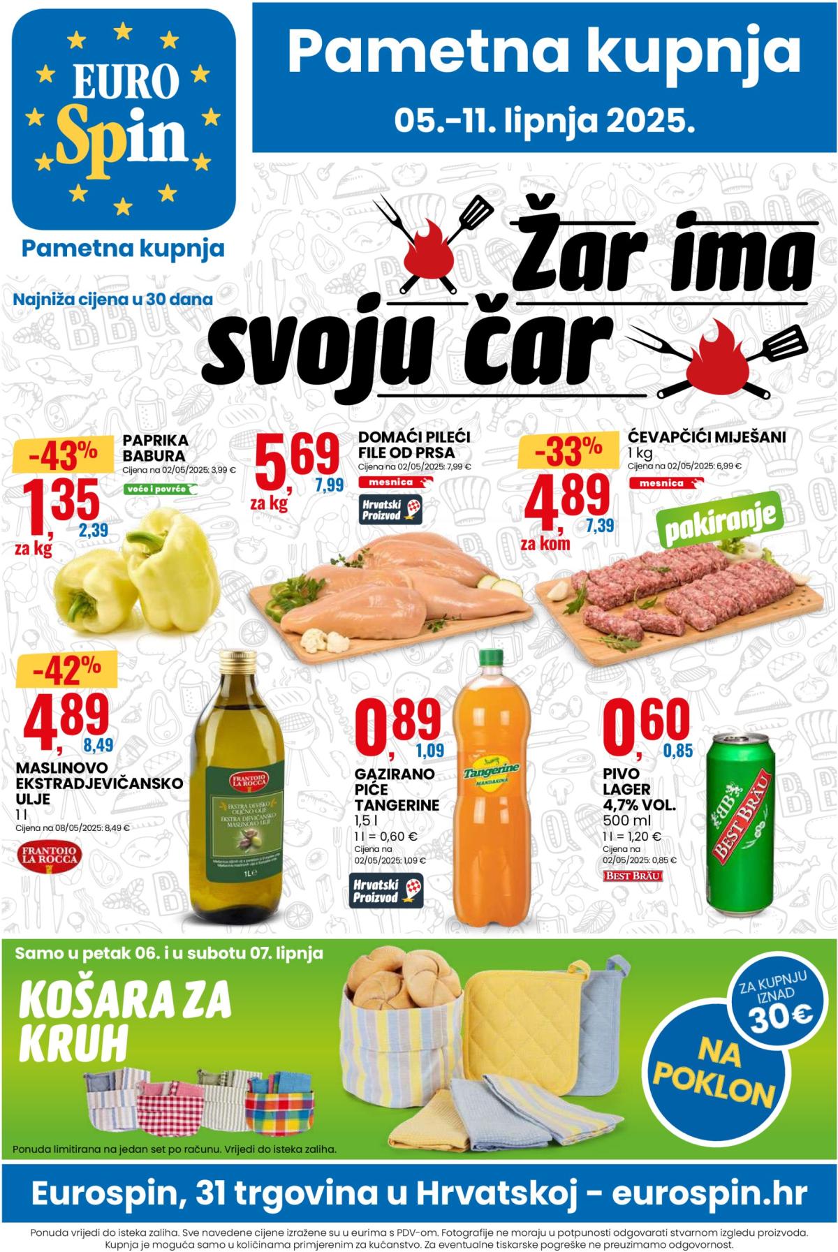 Prelistajte ovaj Eurospin katalog, vrijedi od 05.06. do 11.06.