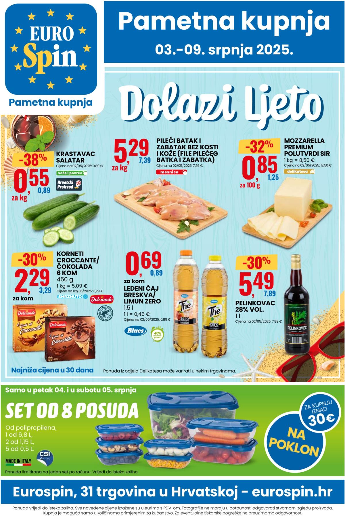 Prelistajte katalog Eurospin, vrijedi od 03.07. do 09.07.