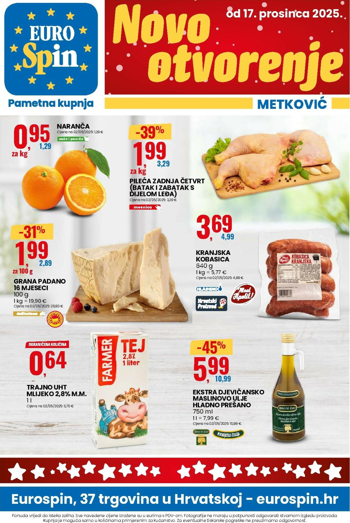 Prelistajte katalog Eurospin - Otvorenje, Metković, vrijedi od 17.12. do 28.12.