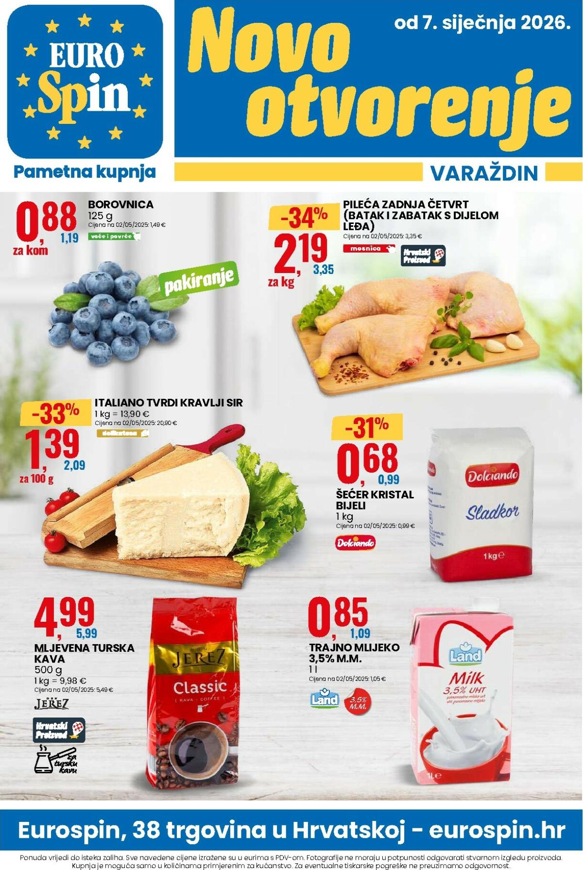 Prelistajte katalog Eurospin - Novo otvorenje - Varaždin, vrijedi od 07.01. do 13.01.
