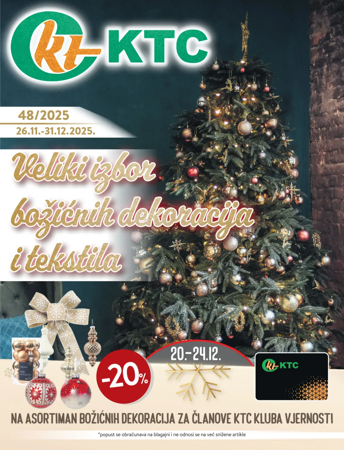 Prelistajte katalog KTC - Božićni dekoracije i tekstil, vrijedi od 26.11. do 31.12.