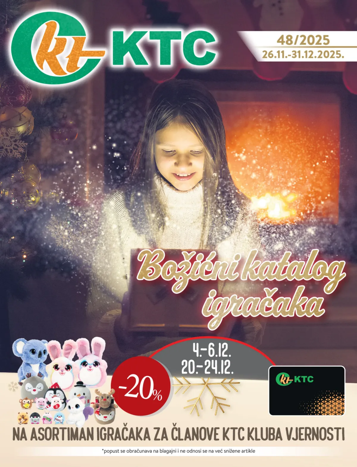 Prelistajte katalog KTC - Božićni katalog igračaka, vrijedi od 26.11. do 31.12.