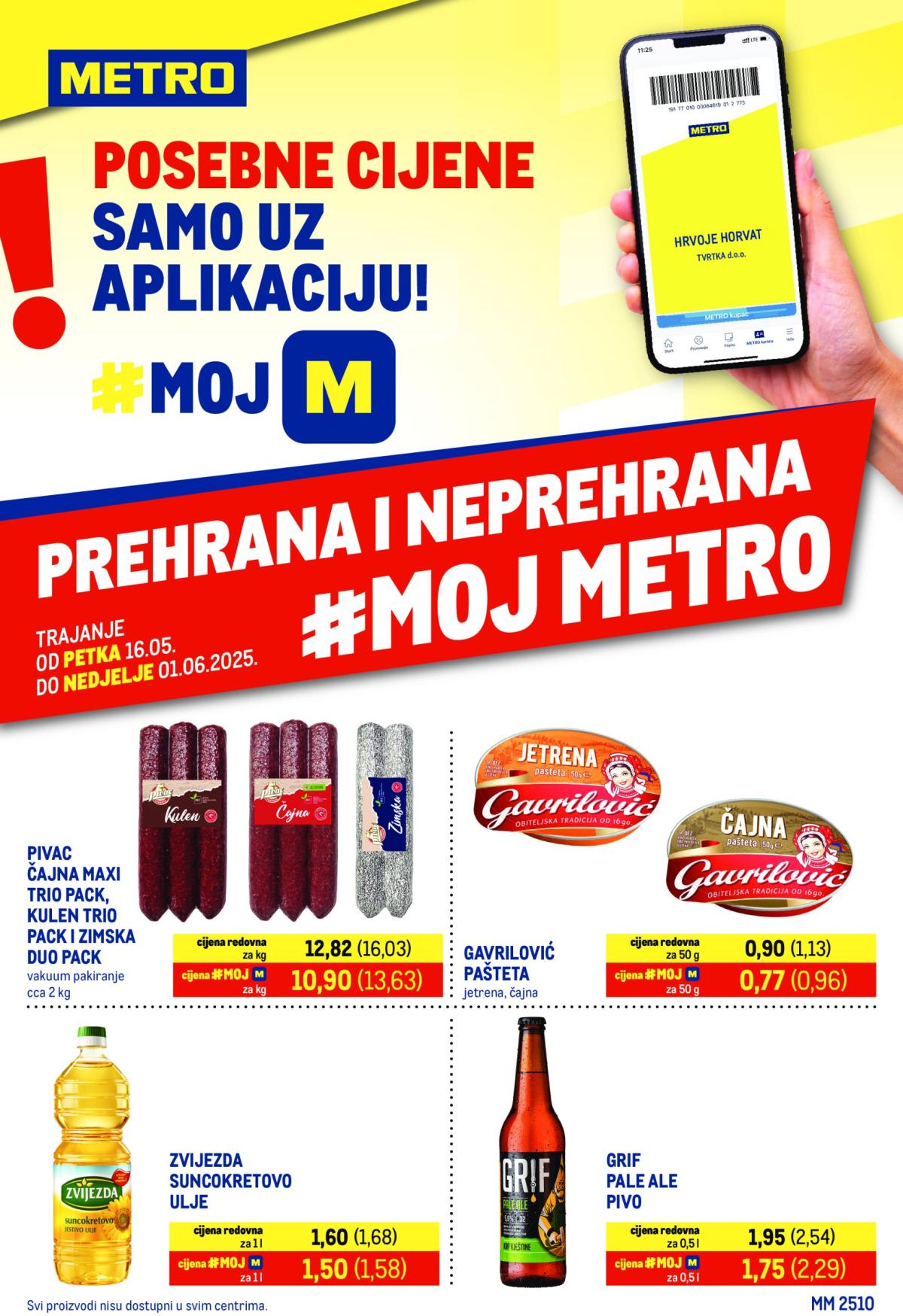 Prelistajte ovaj Metro - Prehrana i neprehrana katalog, vrijedi od 16.05. do 01.06.