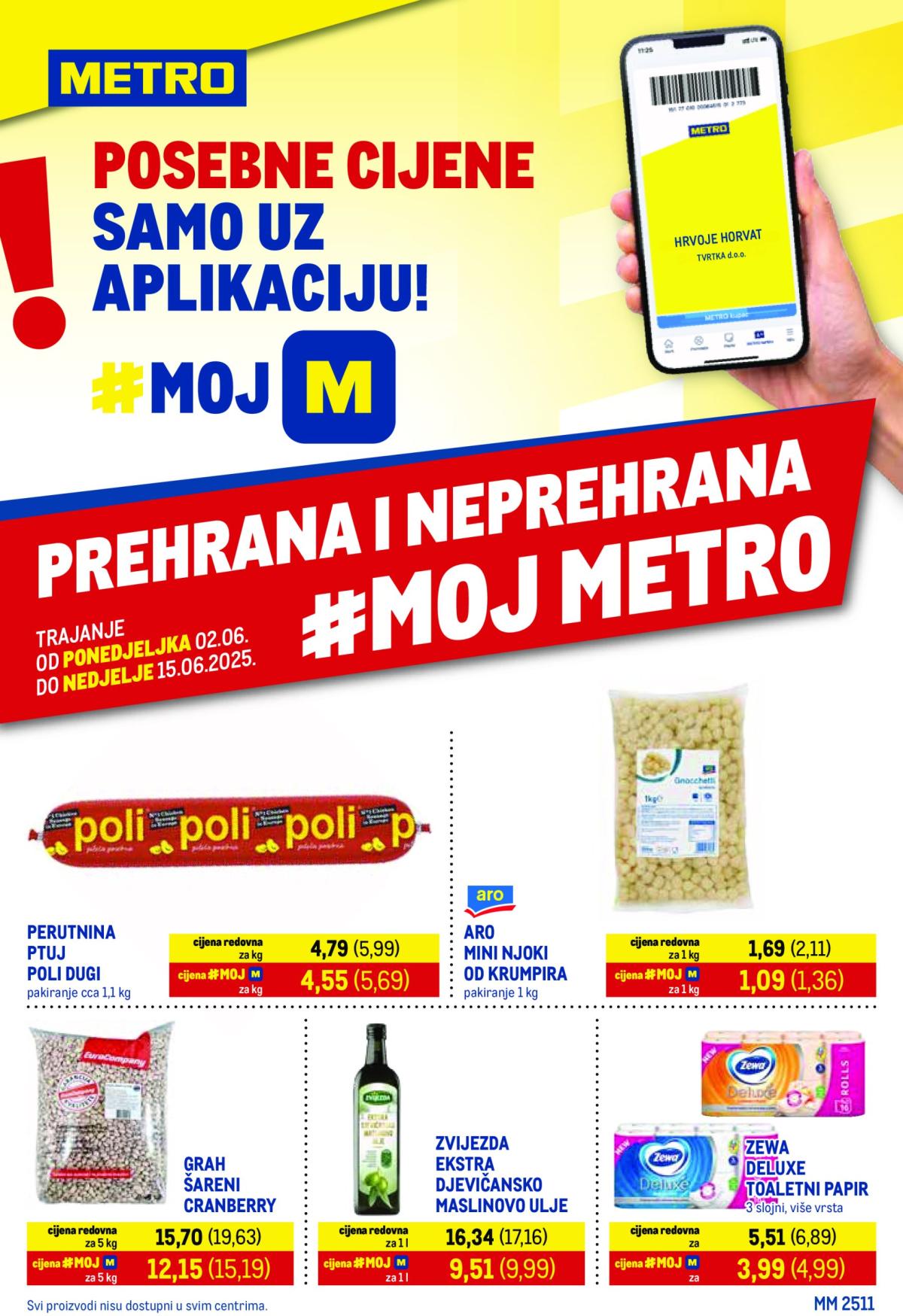 Prelistajte ovaj Metro - Prehrana i neprehrana katalog, vrijedi od 02.06. do 15.06.