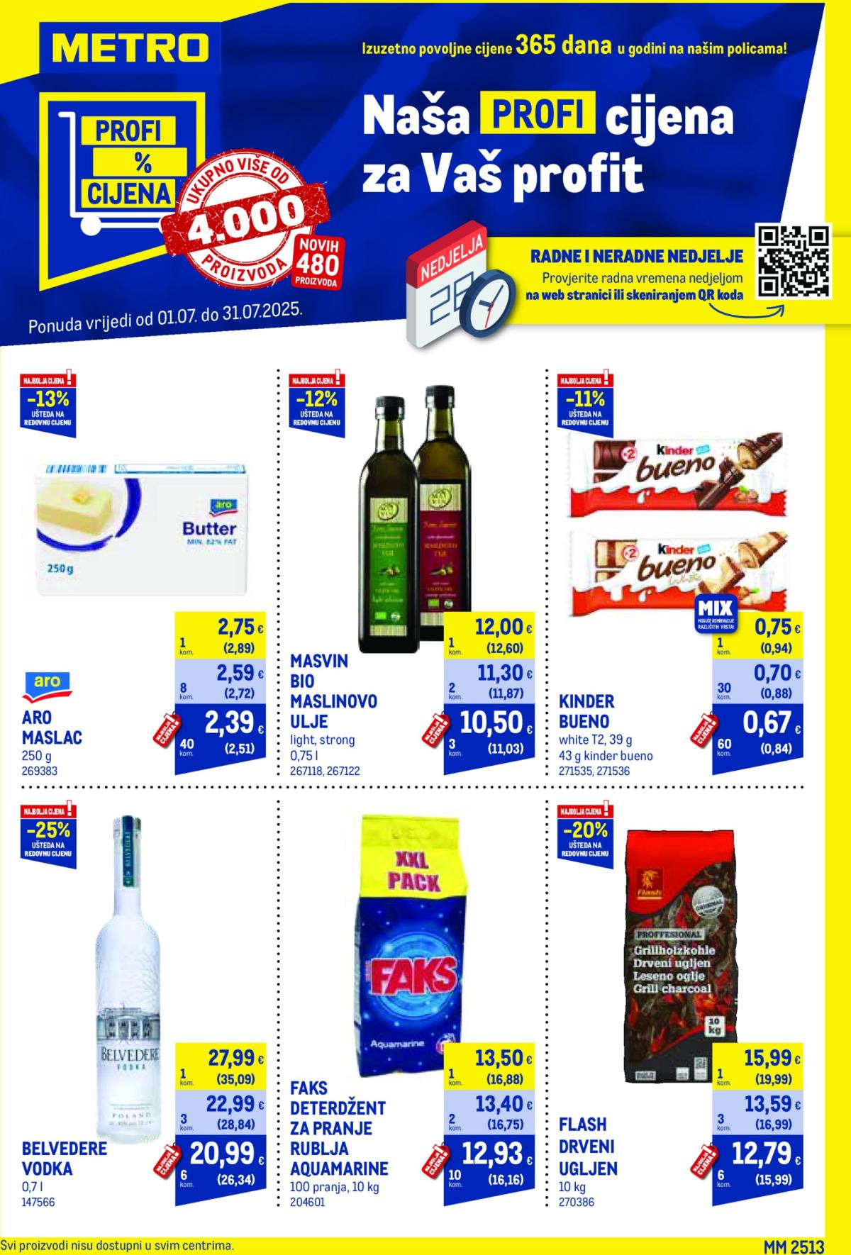 Prelistajte katalog Metro - Profi cijena, vrijedi od 01.07. do 31.07.