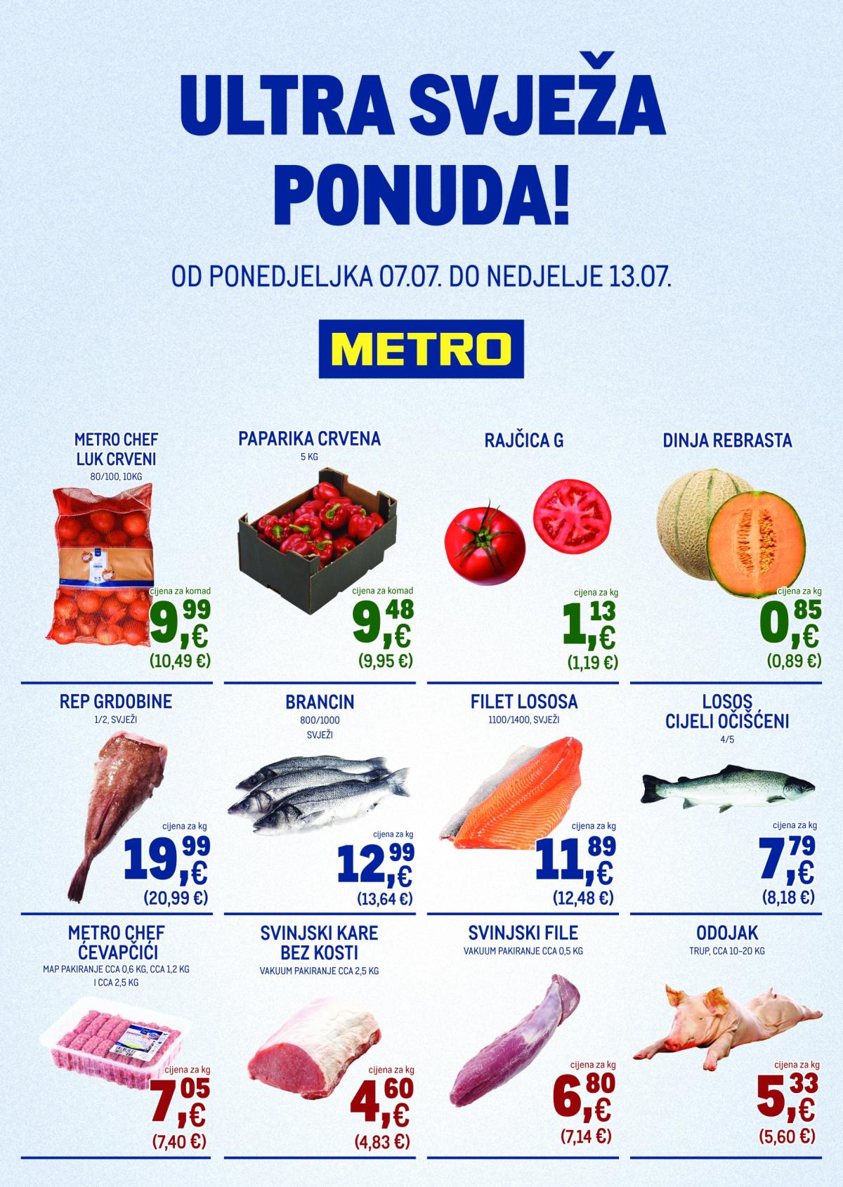 Prelistajte katalog Metro - Ultra svježa ponuda, vrijedi od 07.07. do 13.07.