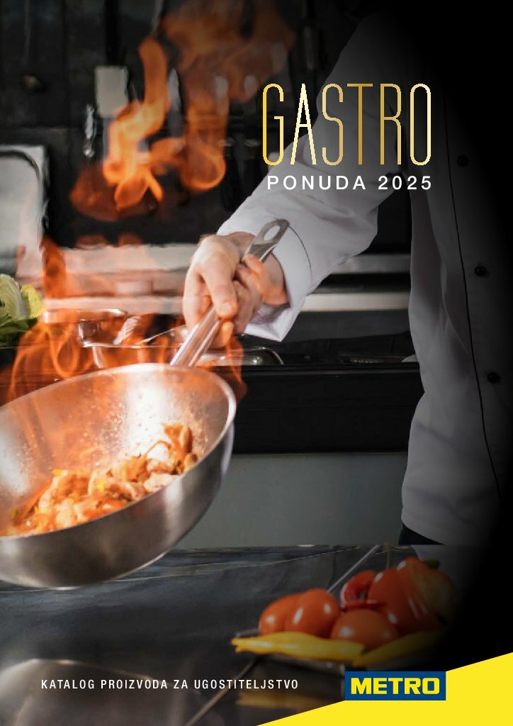 Prelistajte katalog Metro - Gastro 2025, vrijedi od 01.07. do 31.12.