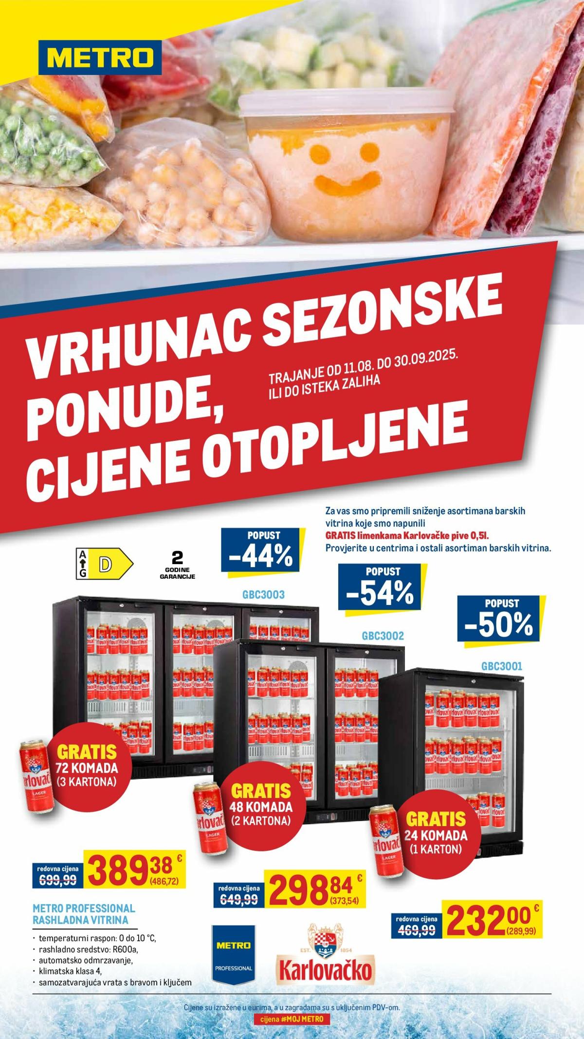 Prelistajte katalog Metro - Vrhunac sezonske ponude, vrijedi od 11.08. do 30.09.
