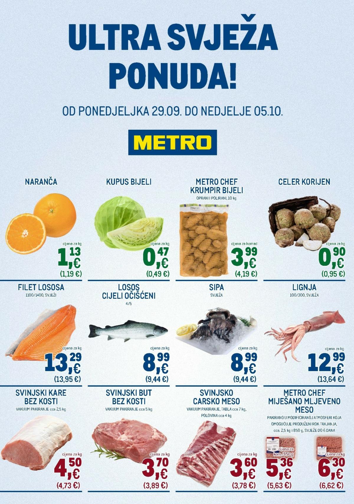 Prelistajte katalog Metro - Ultra svježa ponuda, vrijedi od 29.09. do 05.10.