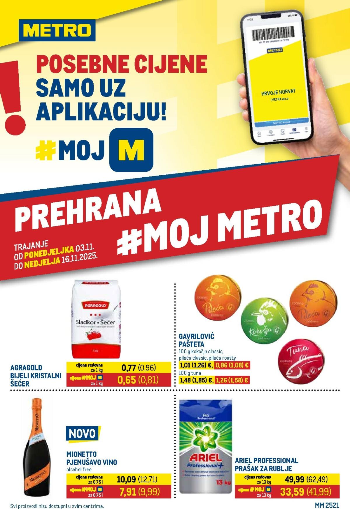 Prelistajte katalog Metro - Prehrana i neprehrana, vrijedi od 03.11. do 16.11.