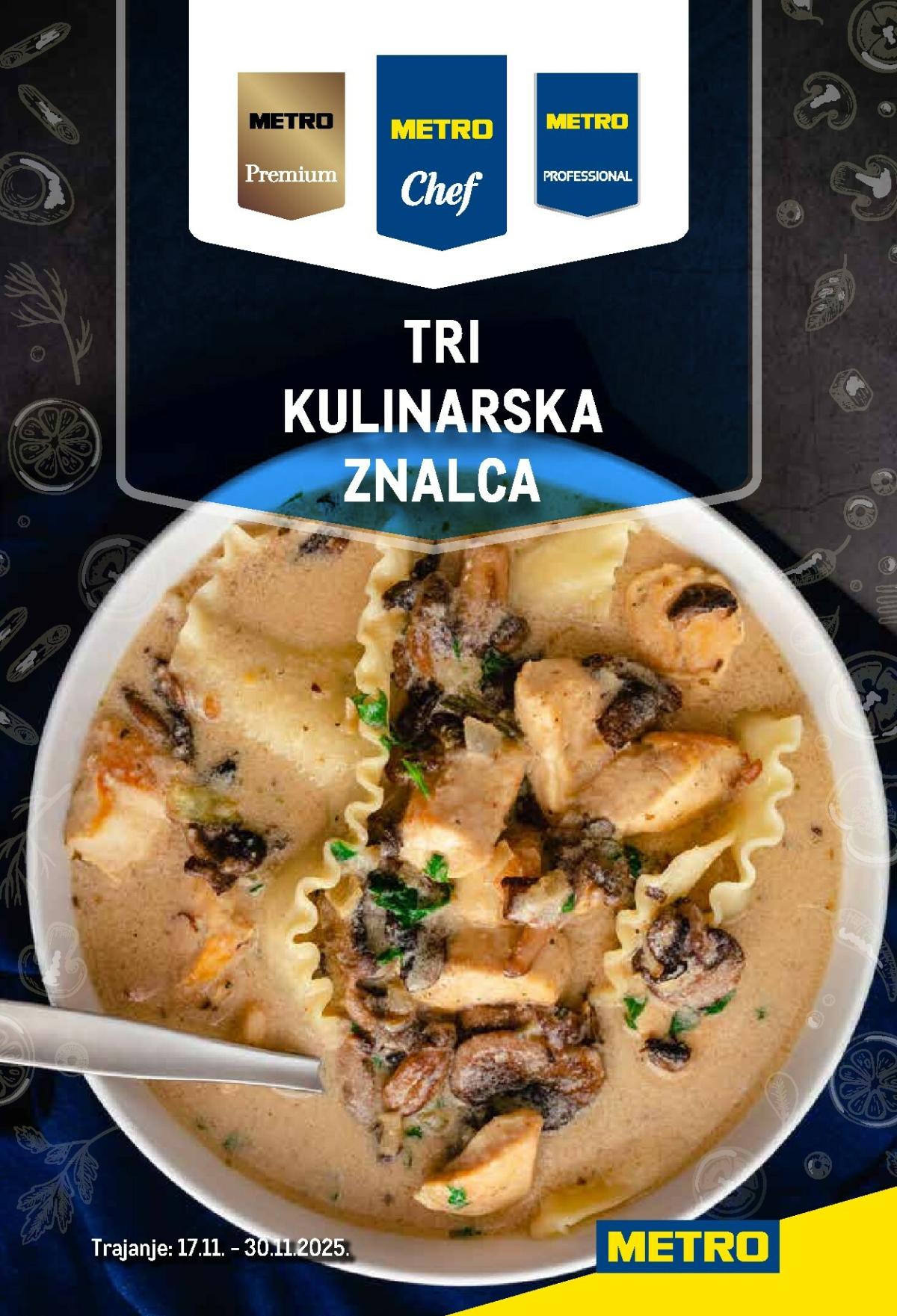 Prelistajte katalog Metro - Tri kulinarska znalca, vrijedi od 17.11. do 30.11.
