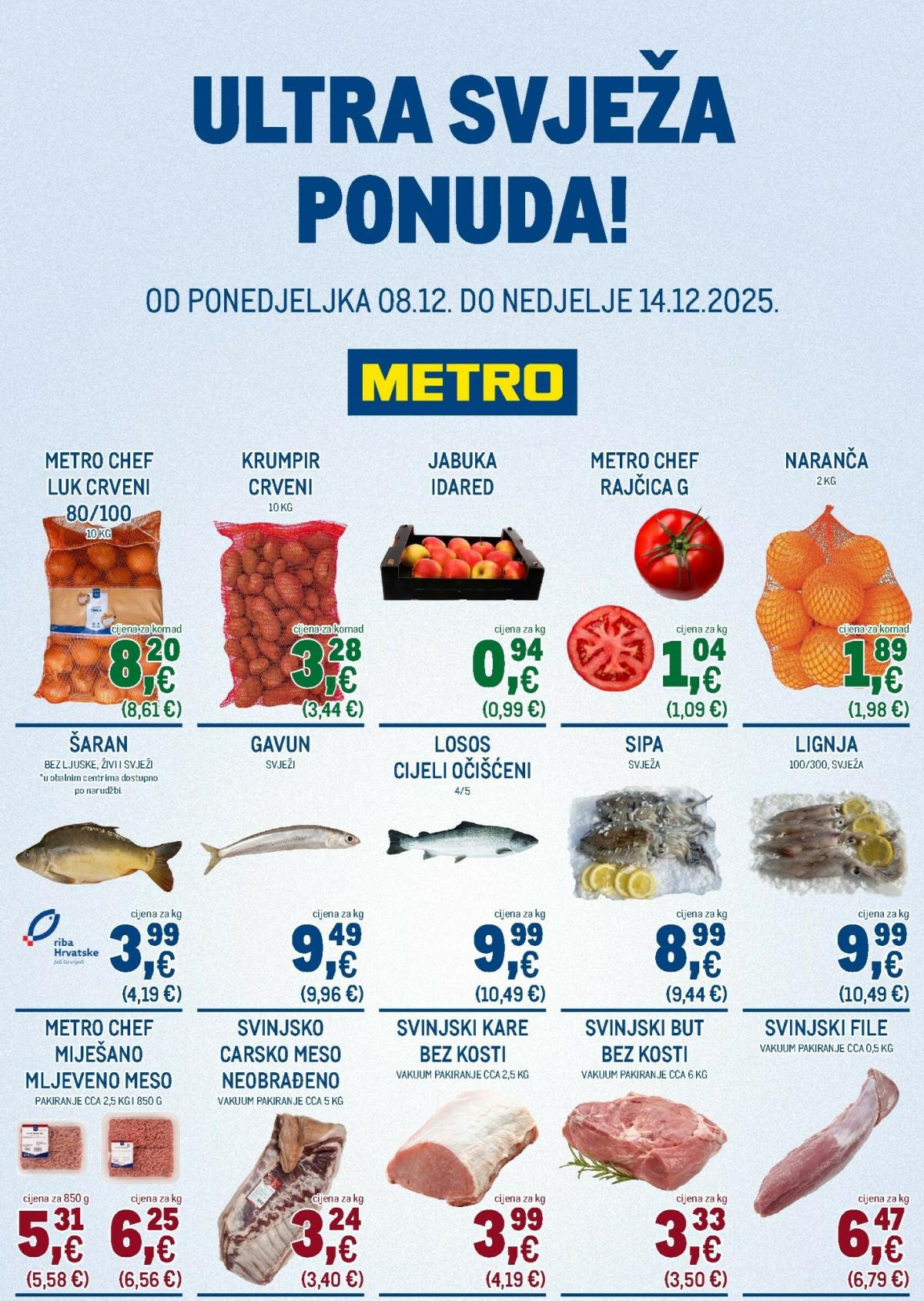 Prelistajte katalog Metro - Ultra svježa ponuda, vrijedi od 08.12. do 14.12.