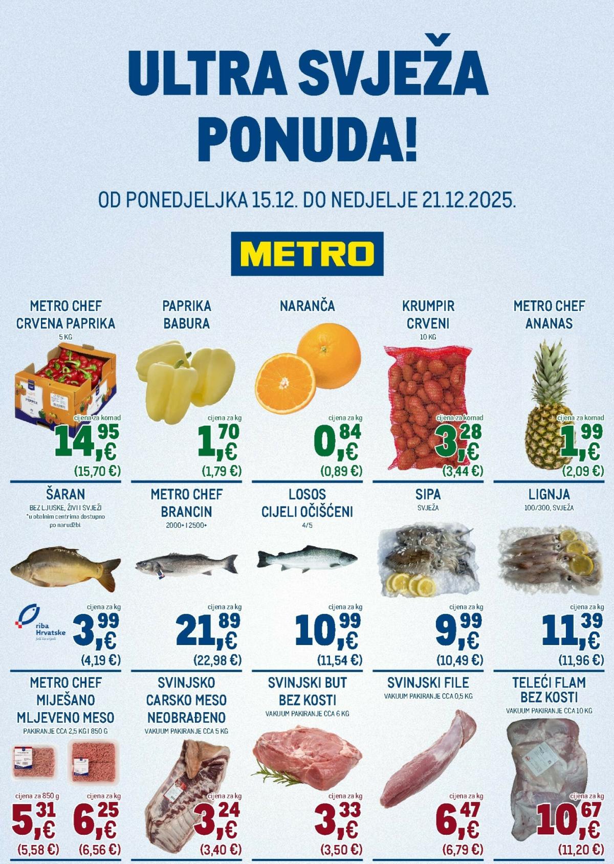 Prelistajte katalog Metro - Ultra svježa ponuda, vrijedi od 15.12. do 21.12.