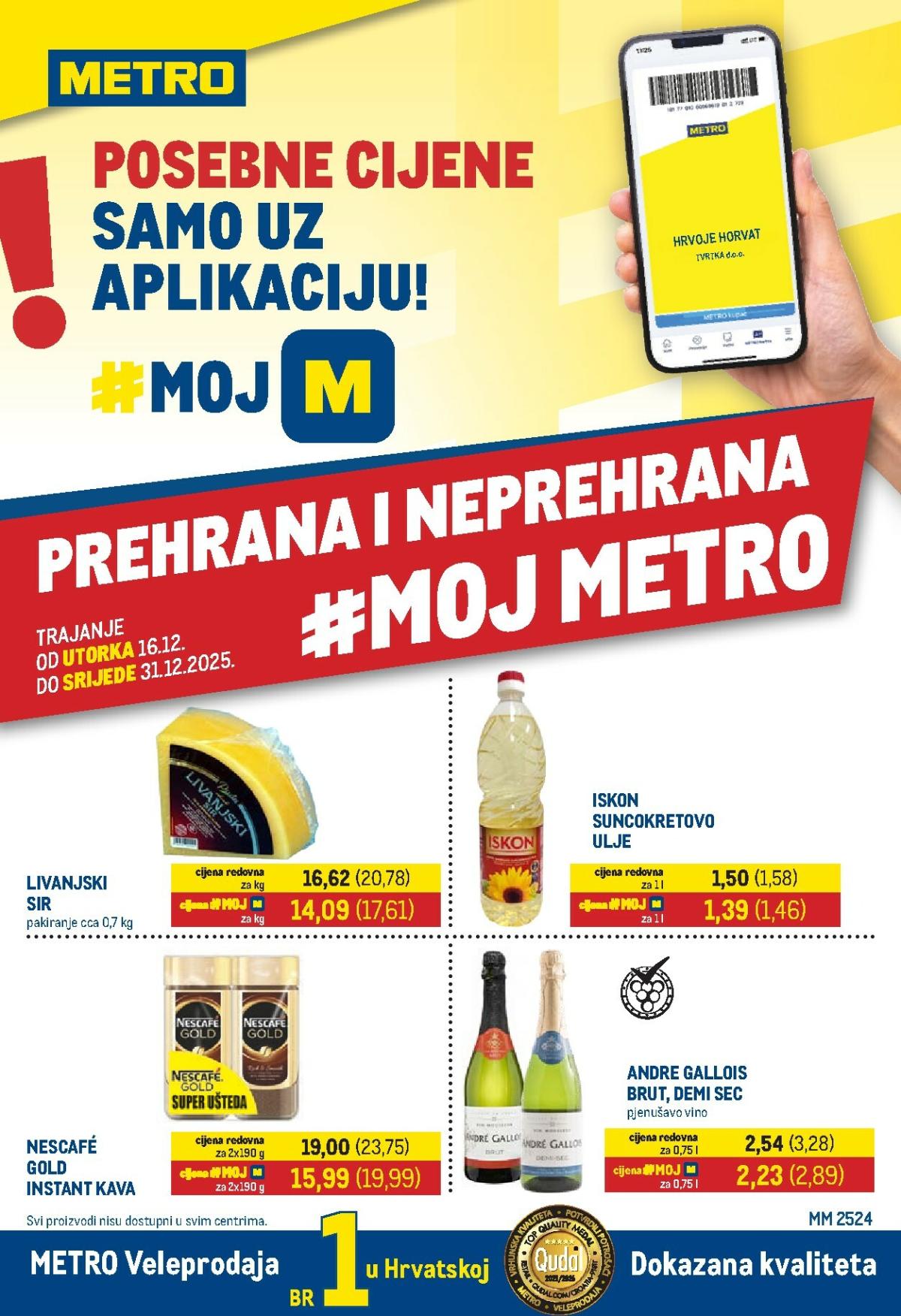 Prelistajte katalog Metro - Prehrana i neprehrana, vrijedi od 16.12. do 31.12.