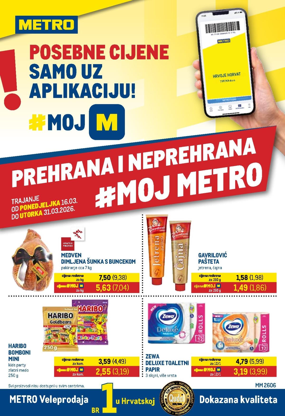Prelistajte katalog Metro, vrijedi od 16.03.2026 do 31.03.2026