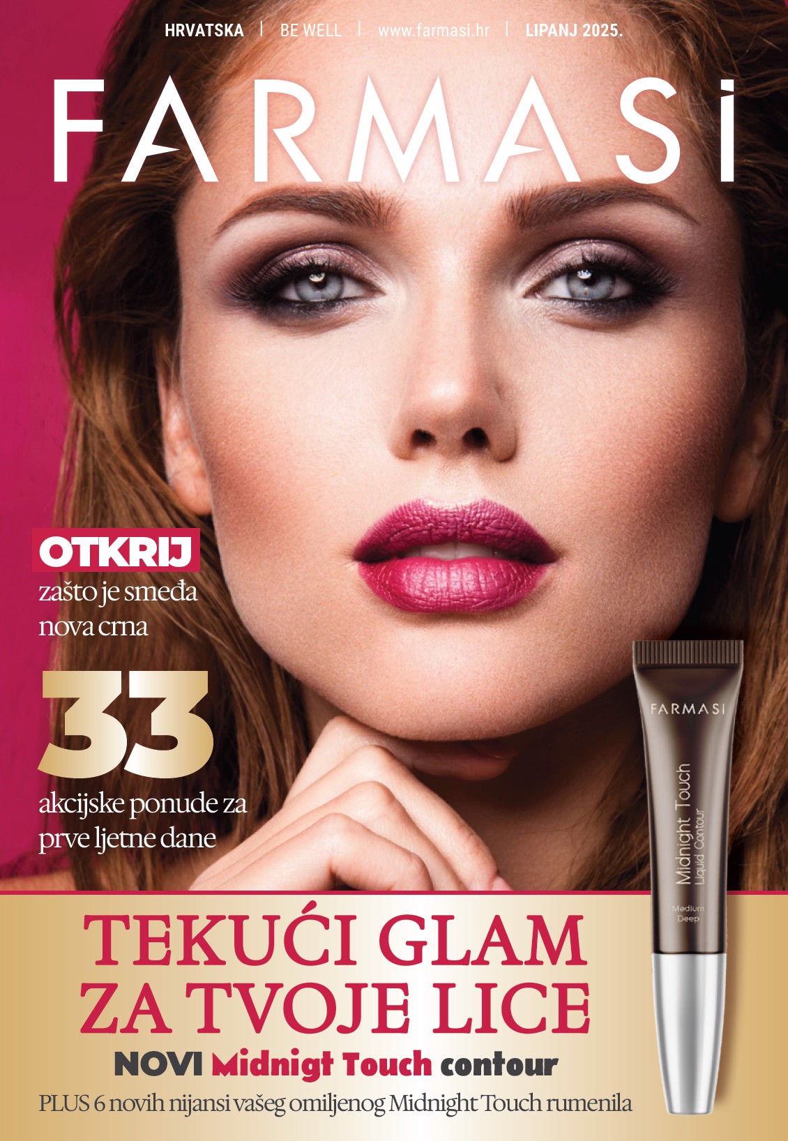 Prelistajte ovaj Farmasi katalog, vrijedi od 01.06. do 30.06.