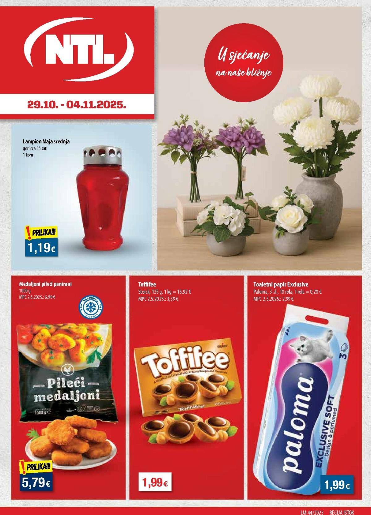 Prelistajte katalog NTL - Istok, vrijedi od 29.10. do 04.11.