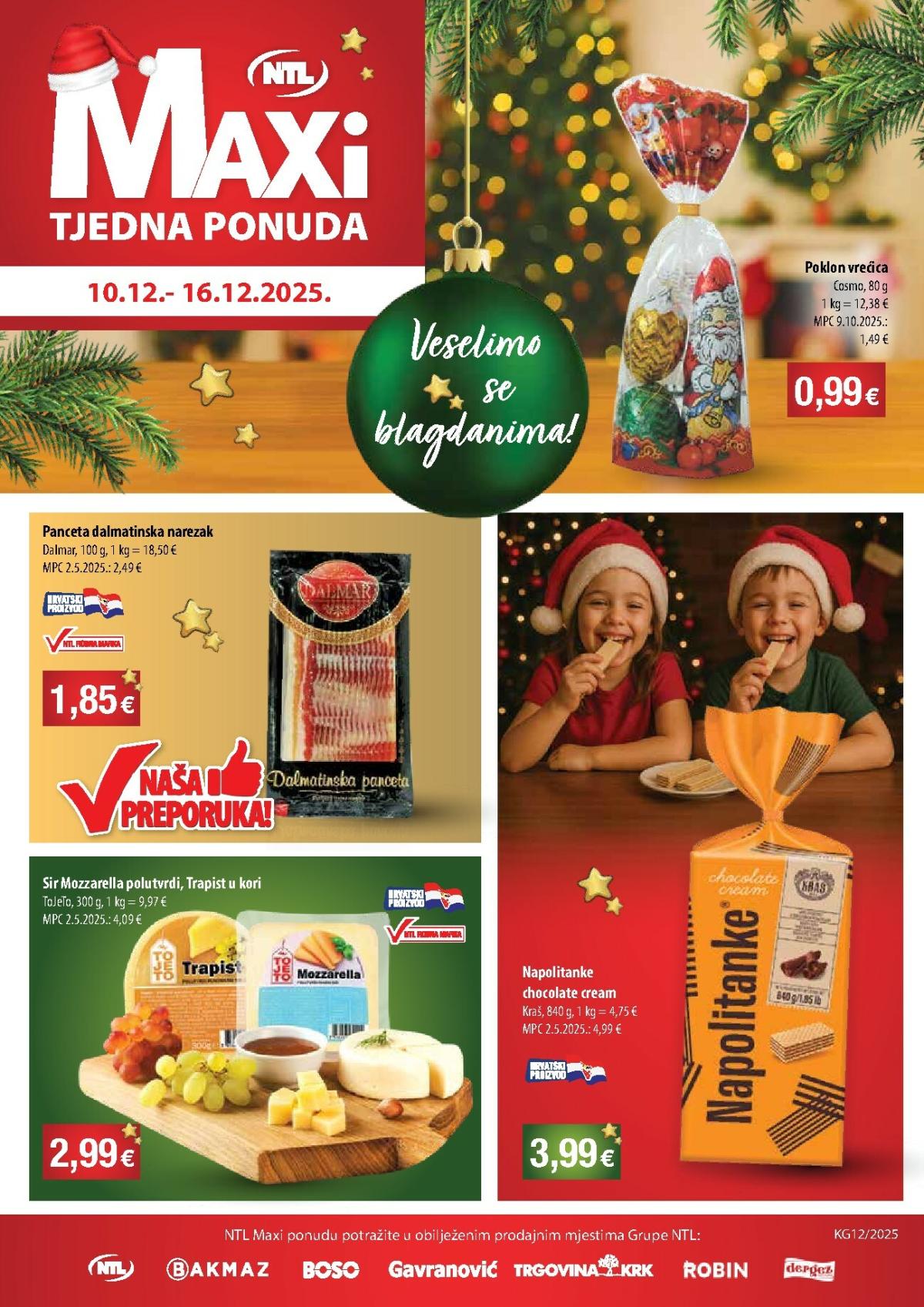 Prelistajte katalog NTL - Maxi tjedna ponuda, vrijedi od 10.12. do 16.12.