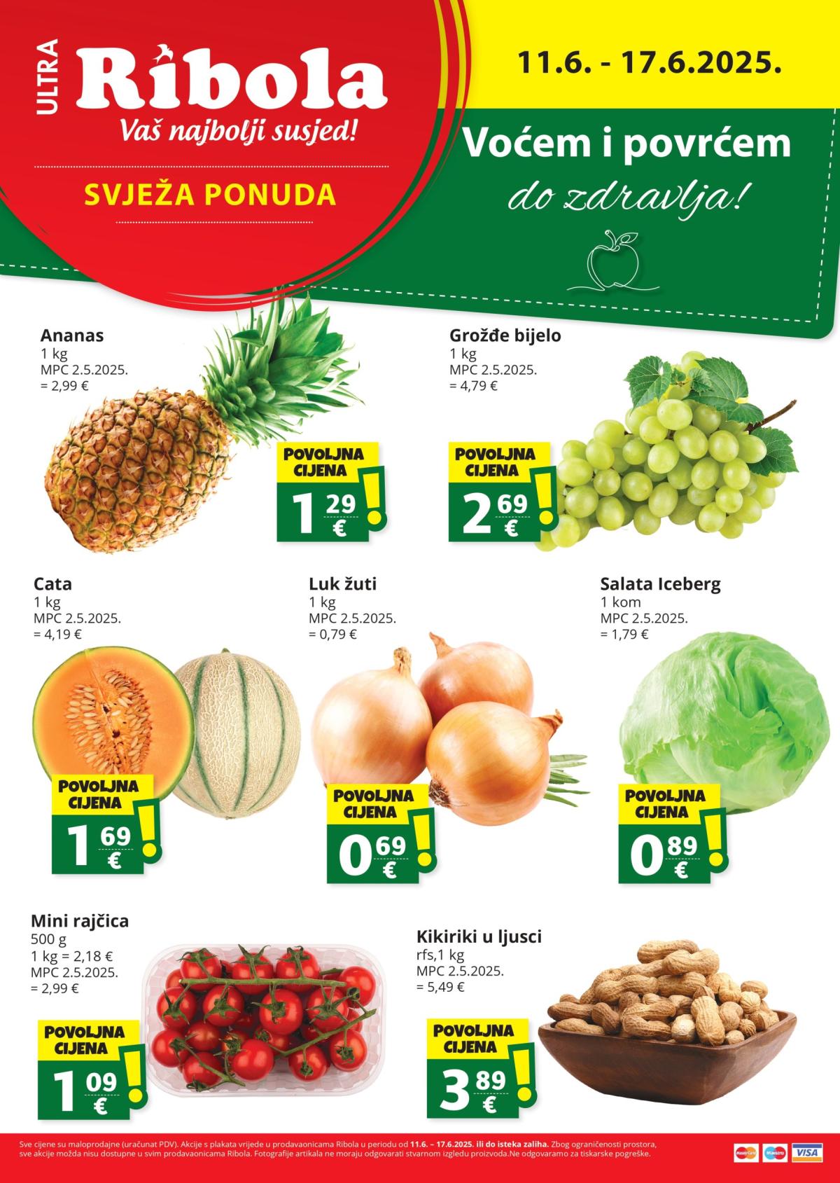 Prelistajte katalog Ribola - Voće i povrće, vrijedi od 11.06. do 17.06.