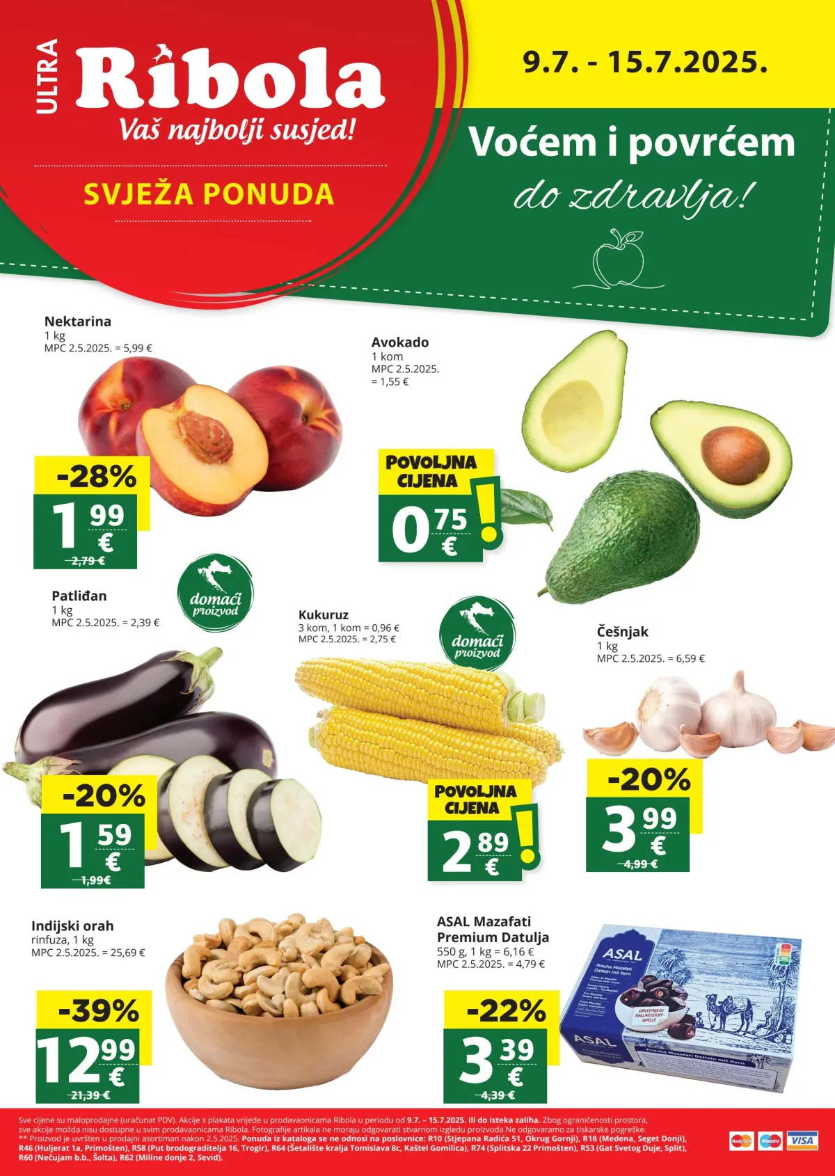 Prelistajte katalog Ribola - Voće i povrće, vrijedi od 09.07. do 15.07.