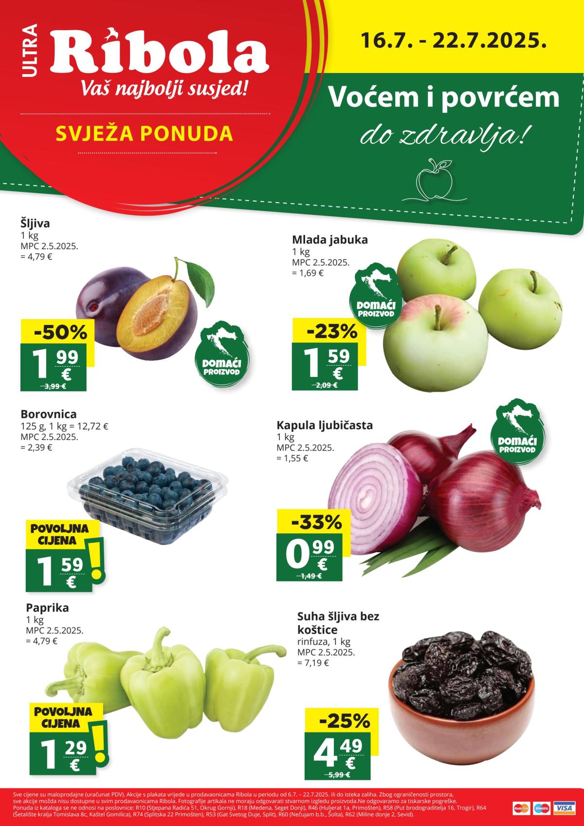 Prelistajte katalog Ribola - Voće i povrće, vrijedi od 16.07. do 22.07.