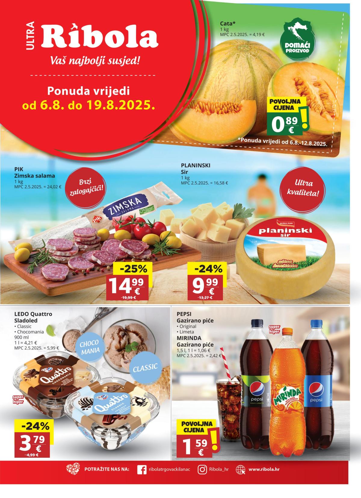 Prelistajte katalog Ribola, vrijedi od 06.08. do 19.08.