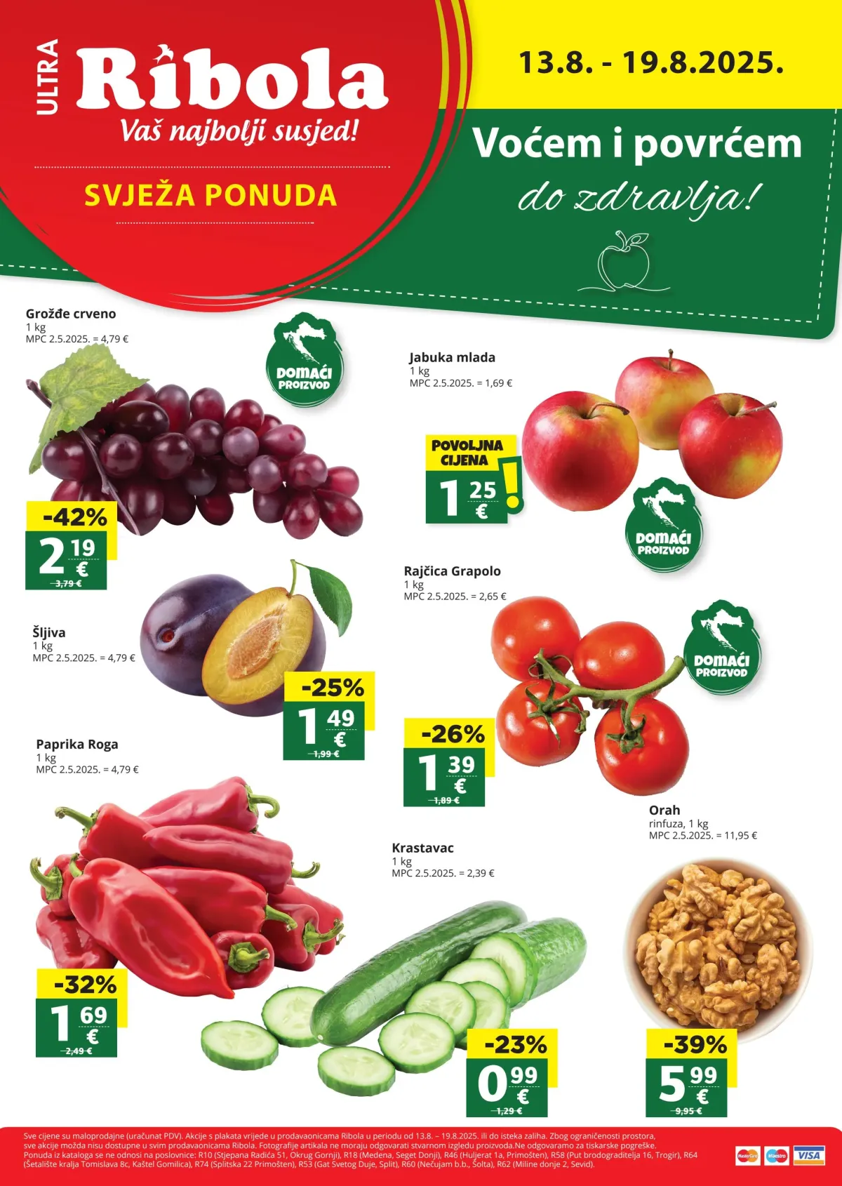 Prelistajte katalog Ribola - Super ponuda, vrijedi od 13.08. do 19.08.
