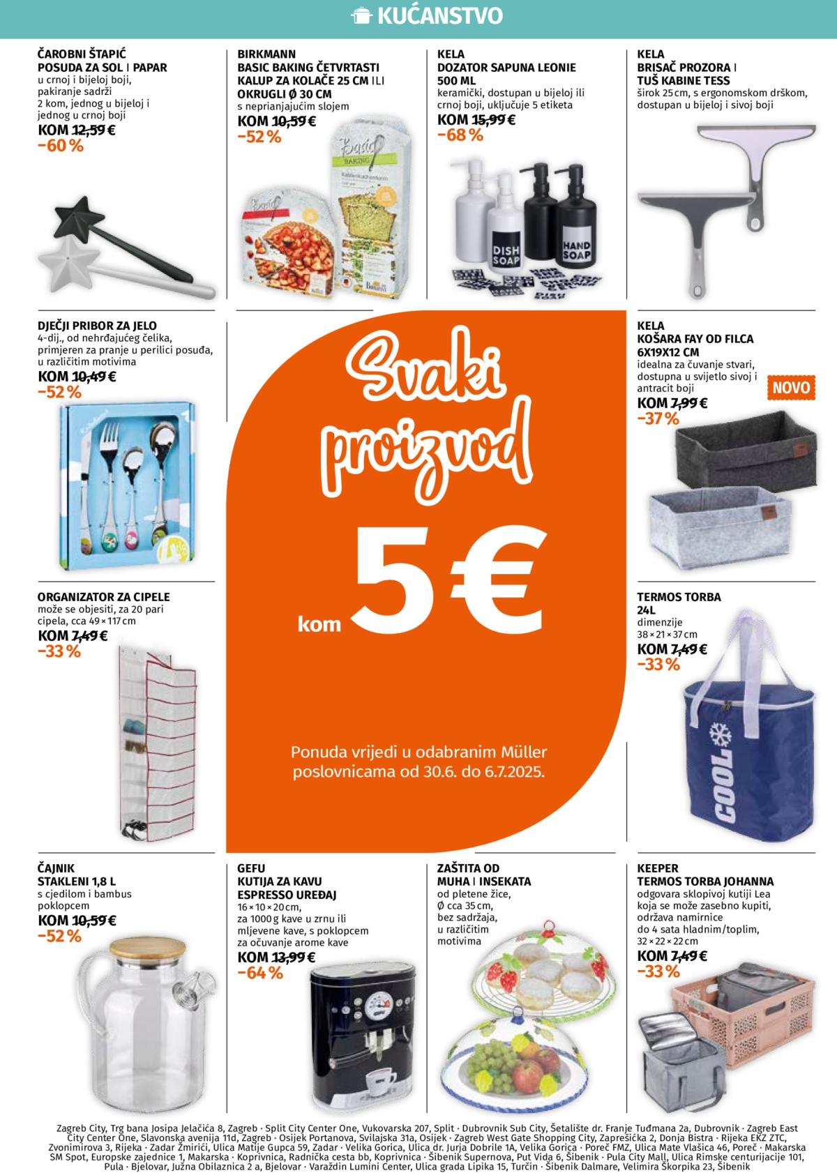 Prelistajte katalog Müller - Ponuda odjela kućanstva, vrijedi od 30.06. do 06.07.