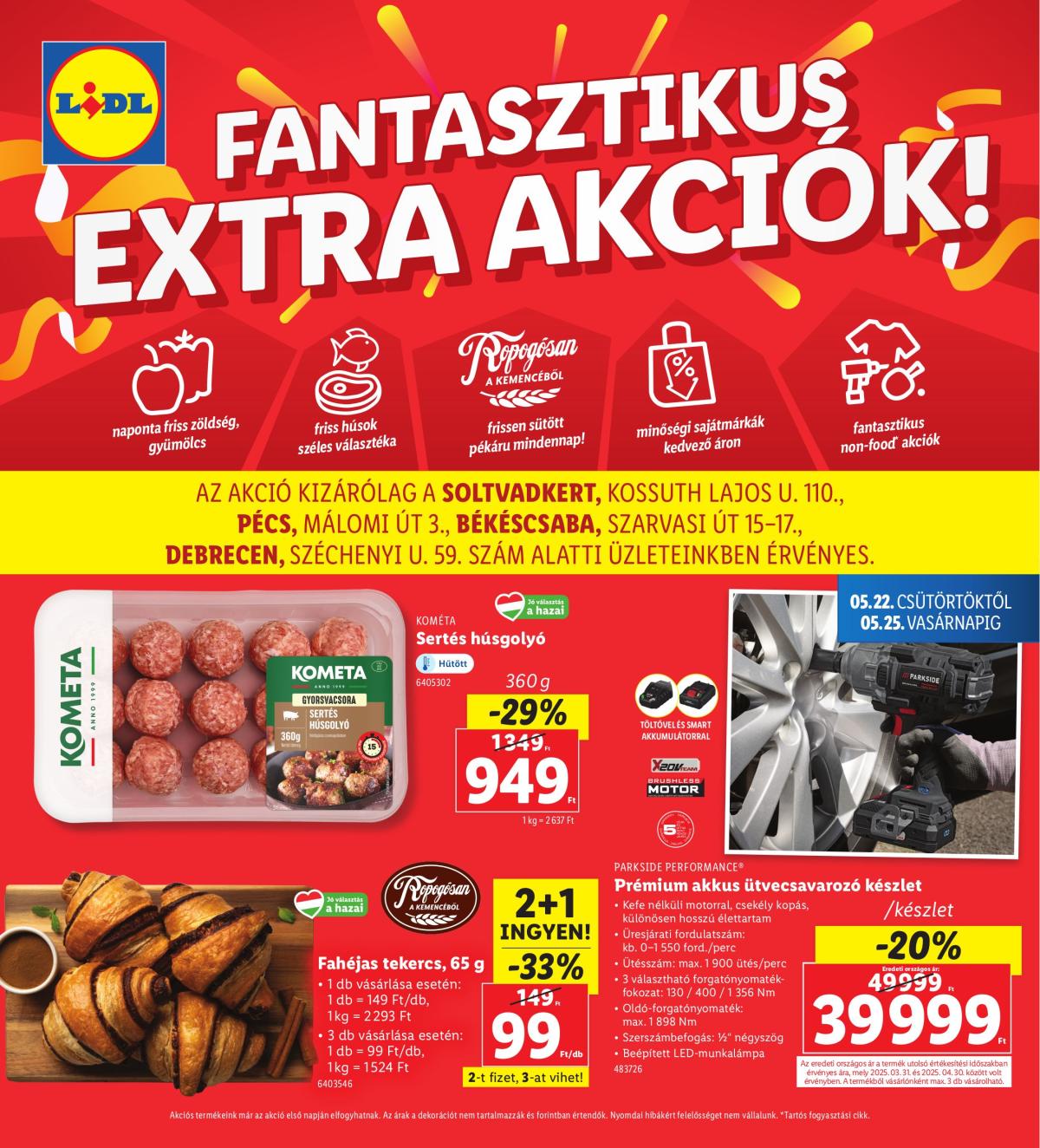 Lidl - Soltvadkert, Pécs, Békéscsaba, Debrecen akciós újság, érvényes 05.22. - 05.25.