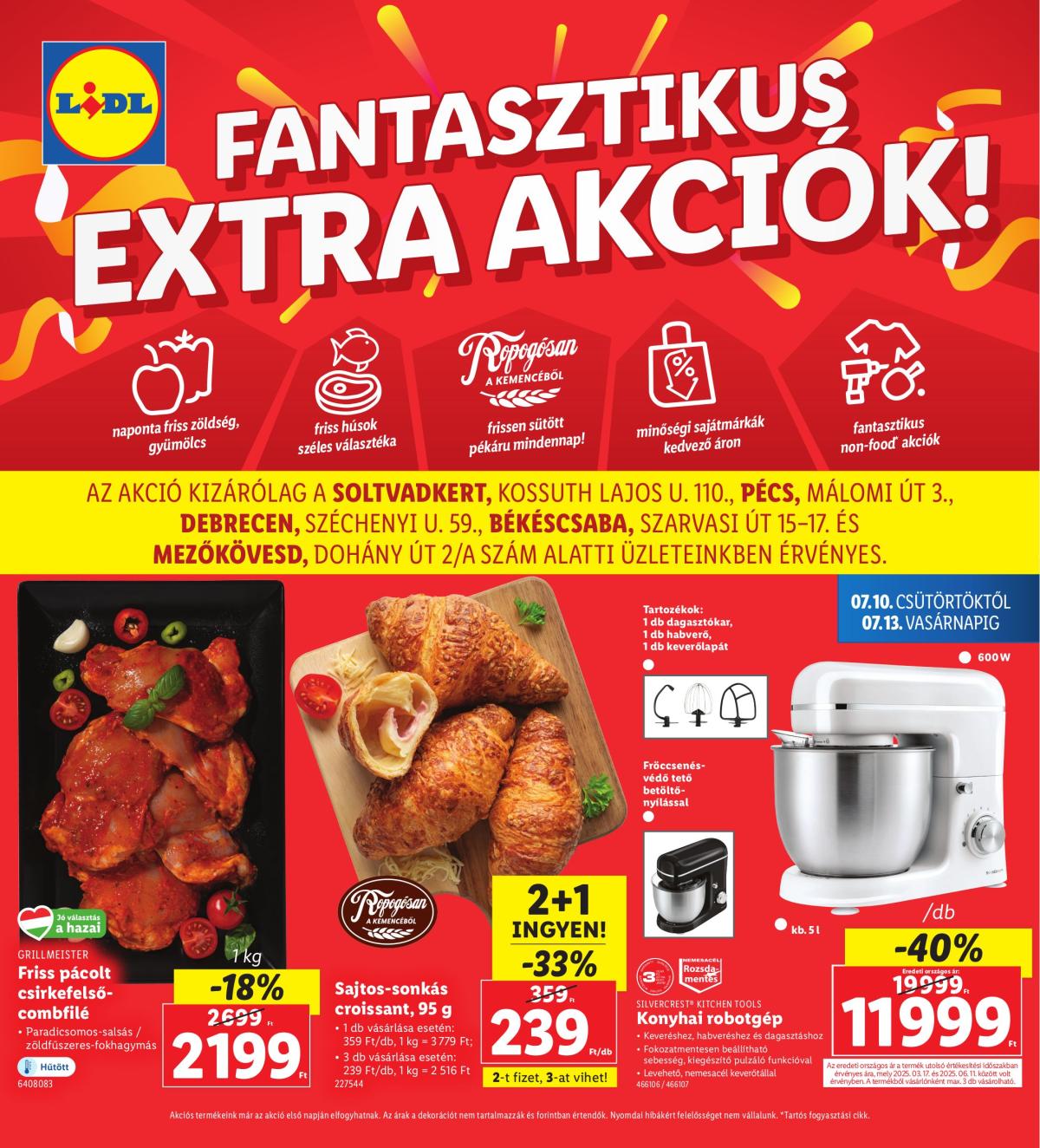 Lidl - Soltvadkert, Pécs, Békéscsaba, Debrecen, Mezökövesd akciós újság, érvényes 07.10. - 07.13.