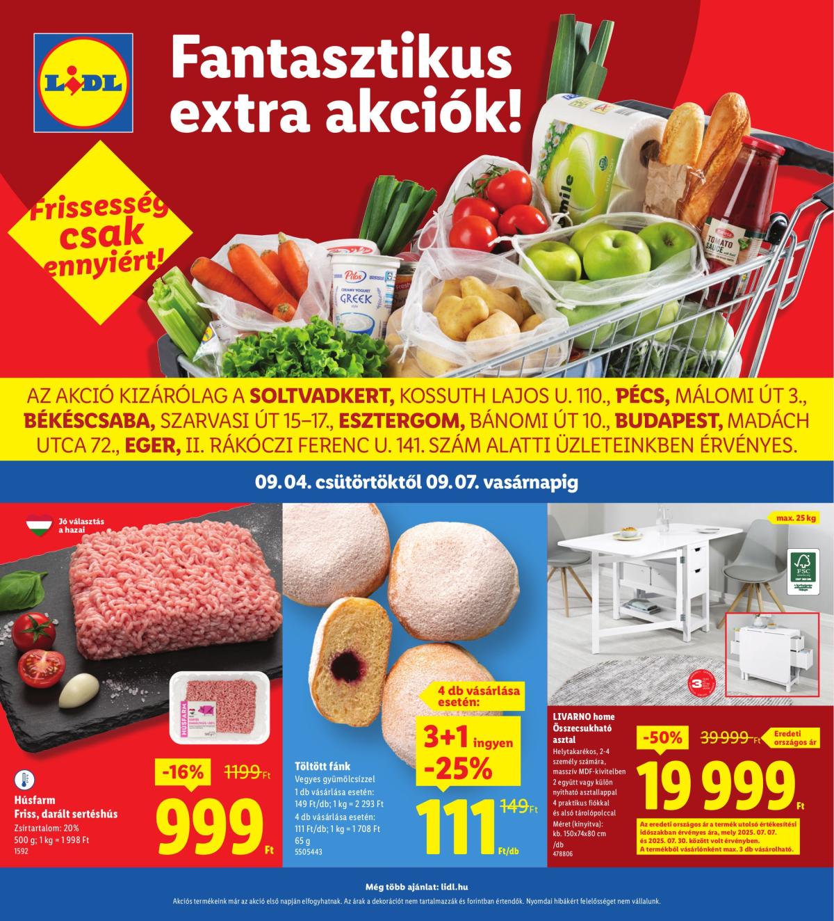 Lidl - Soltvadkert, Pécs, Békéscsaba, Esztergom, Budapest, Eger akciós újság, érvényes 09.04. - 09.07.