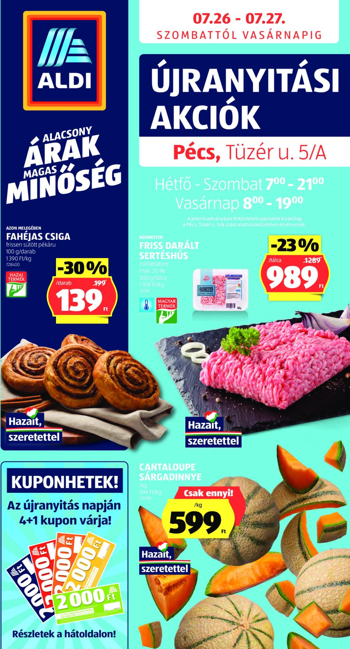 Aldi - Üzletnyitás: Pécs akciós újság, érvényes 07.26. - 07.27.