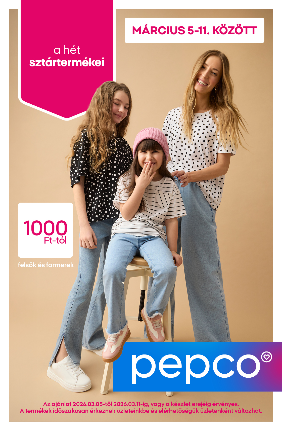 Pepco - Felsők és farmernadrágok akciós újság, érvényes 2026.03.05. - 2026.03.11.